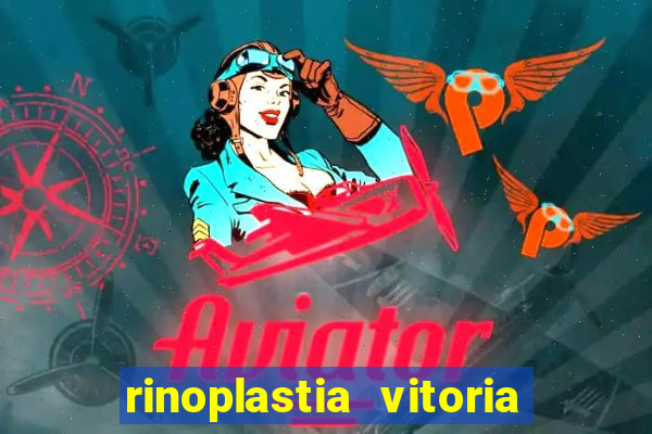 rinoplastia vitoria da conquista